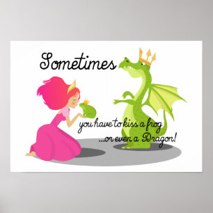 Poster Parfois, vous avez besoin de baiser une grenouille