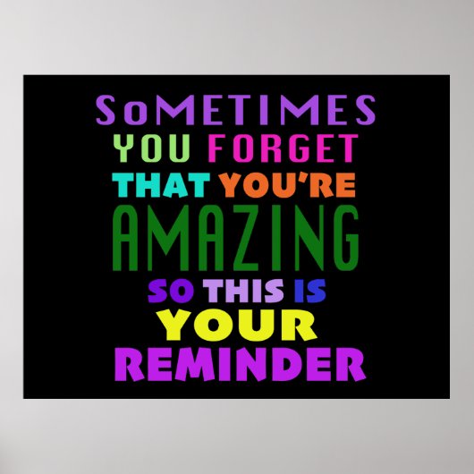 Poster Parfois, Vous Oubliez Que Vous Êtes Un Rappel Extr (Devant)