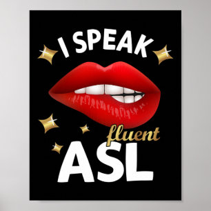 Poster Parler Fluent Asl - Langue Des Signes Sensibilisat