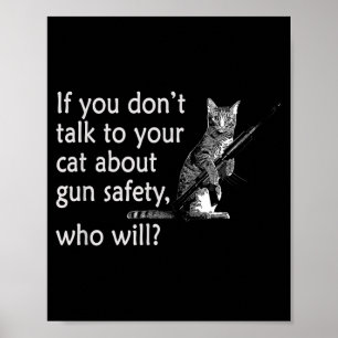 Poster Parlez à votre chat de la sécurité des armes à feu