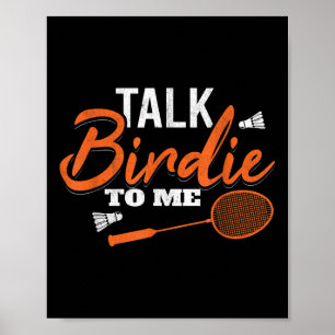 Poster Parlez Oiseau À Moi Navette Raquette Badminton