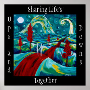 Poster partager les hauts et les bas de la vie ensemble p