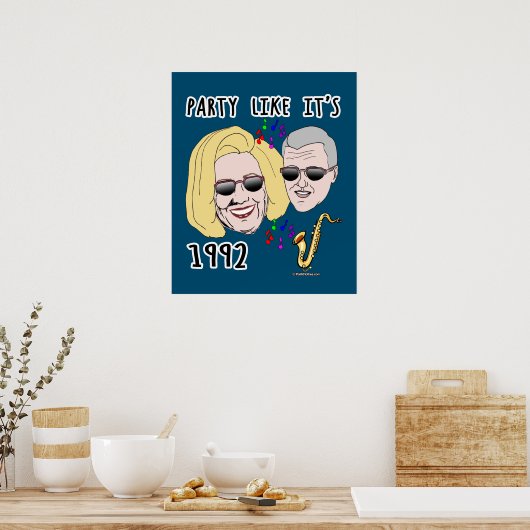 Poster Parti Comme en 1992 avec Bill et Hillary (Cuisine)