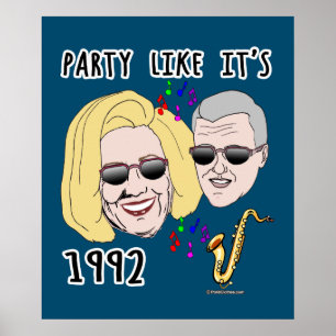 Poster Parti Comme en 1992 avec Bill et Hillary