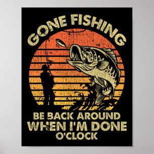 Poster Parti Pêcher, De Retour Vers Quand J'ai Terminé O'