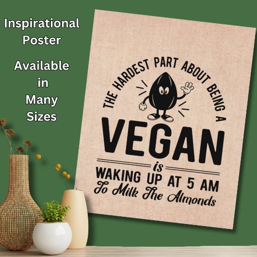 Poster Partie la plus dure Vegan, Lait les amandes, Vegan
