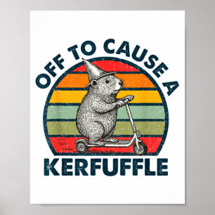 Poster Partir pour causer une agitation drôle Groundhog à