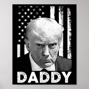 Poster Partisans de Trump Daddy président 2025 hommes et 