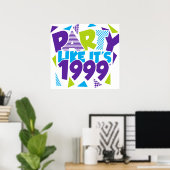 Poster Party Like It's 1999®™ - Design 01 (Bureau à domicile)