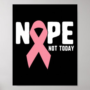 Poster Pas Aujourd'Hui Pink Ribbon Cancer Lutter Et Survi
