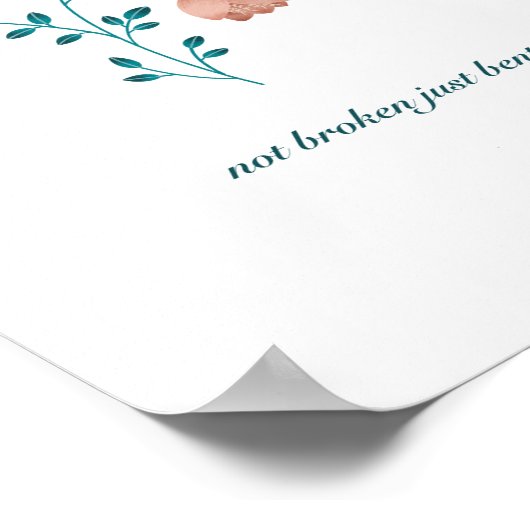 Poster Pas cassé juste une citation courbée avec fleur (Coin)