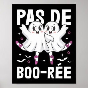 Poster Pas De Boo-rée Ballet Danse Fantôme Ballerina Hall