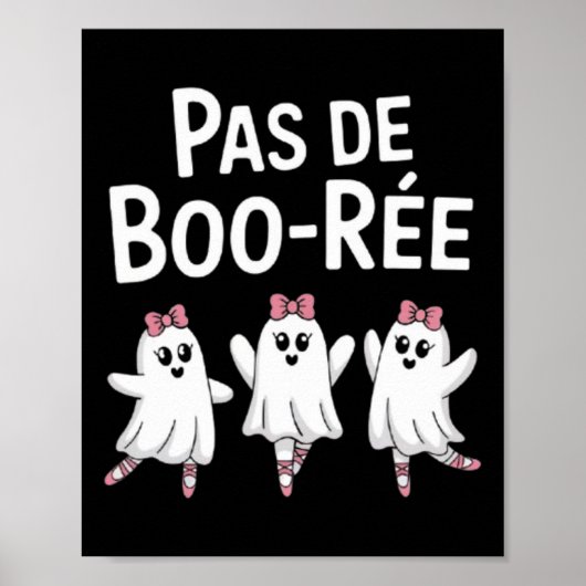 Poster Pas De Boo Ree Danseuse Ballet Éffrayant Hallowe (Devant)