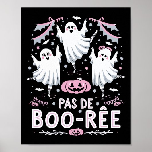 Poster Pas De Boo-rée Ghost Ballet Danse Professeur Funny (Devant)