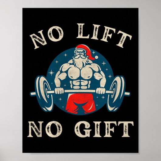 Poster Pas de cadeau pas de levée Drôle de travail Santa (Devant)