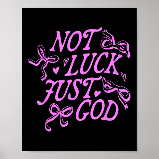 Poster Pas de chance, juste Dieu Jésus-Christ Design (Devant)