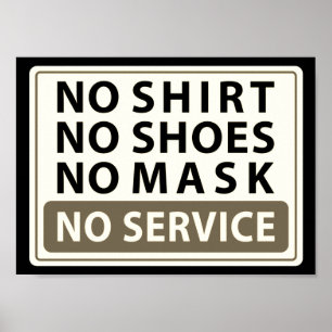 Poster pas de chemise pas de chaussures pas de masque pas