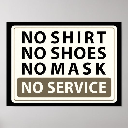 Poster pas de chemise pas de chaussures pas de masque pas (Devant)
