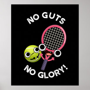 Poster Pas De Coups Pas De Glory Funny Tennis Pun Dark BG