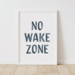 Poster Pas de décor de crèche de plage Wake Zone<br><div class="desc">Cette impression "No Wake Zone" est une façon amusante de décorer votre chambre sur le thème de la plage !</div>