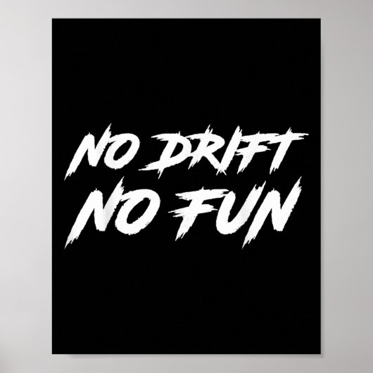 Poster Pas de dérive Pas de plaisir dire Citation drôle R (Devant)