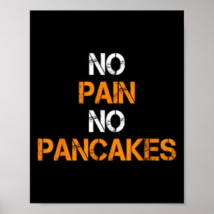 Poster Pas De Douleur Pas De Pancakes Gymnase Fitness Fit