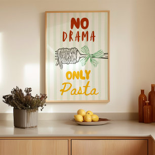 Poster Pas de Drame Seulement des Pâtes