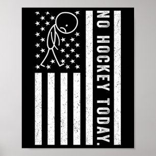 Poster Pas de hockey aujourd'hui, drôle de drapeau améric