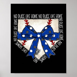 Poster Pas de lieu comme la maison Coquette Bow Jour de m
