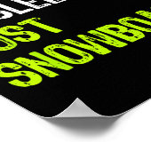Poster Pas De Manger Dormir Répéter Juste Snowboard Snowb (Coin)