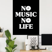 POSTER PAS DE MUSIQUE PAS DE VIE (Bureau à domicile)