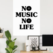 POSTER PAS DE MUSIQUE PAS DE VIE (Bureau à domicile)