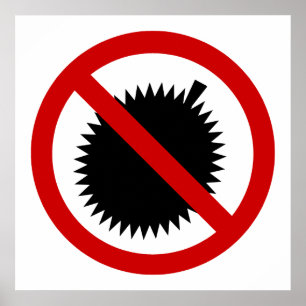 Poster PAS DE pancarte de fruit tropical Durian ⚠ Thaïlan