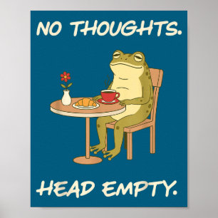 Poster Pas de pensées tête vide grenouille drôle Gen Z mè