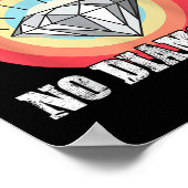 Poster Pas De Pression Pas De Diamants Graphique Tee Pour (Coin)