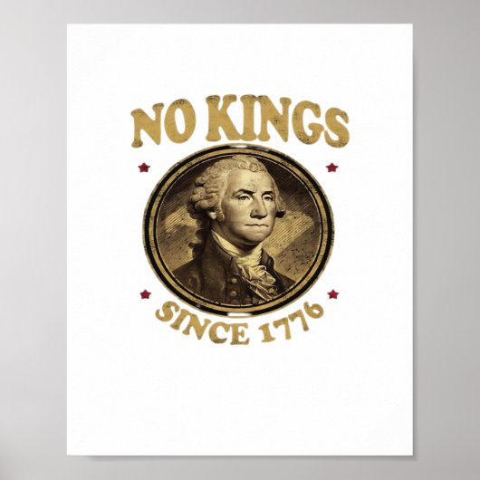 Poster Pas de rois depuis 1776 Classique (Devant)