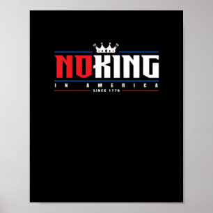 Poster Pas de rois en Amérique depuis 1776 Classique