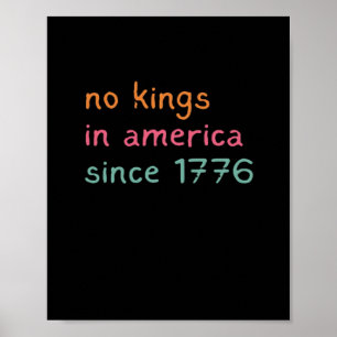 Poster Pas de rois en Amérique depuis 1776 Liberté Anti-C