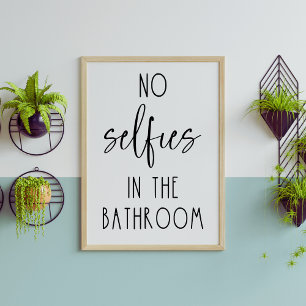 Poster Pas De Selfies Dans La Salle De Bain Drôle
