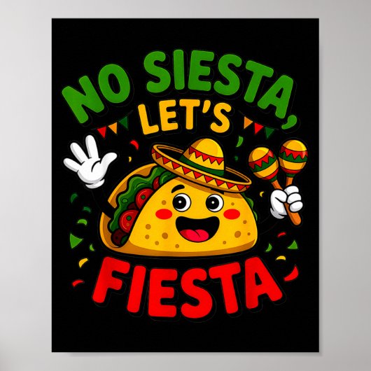 Poster Pas de sieste, faisons la fête Cinco De Mayo Fête (Devant)