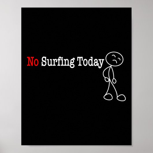 Poster Pas de surf aujourd'hui Stick Figure (Devant)