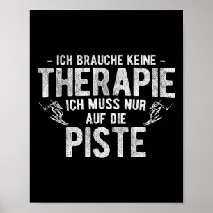 Poster Pas de thérapie ne doit avoir que sur les pentes d