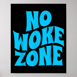 Poster Pas de Wokes ici, Républicain drôle, électeur cons