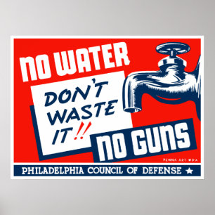 Poster Pas d'eau Pas de pistolets — WPA