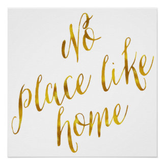 Poster Pas d'endroit comme Accueil Citation Faux Gold Foi