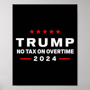 Poster Pas d'impôt sur les heures supplémentaires Trump p
