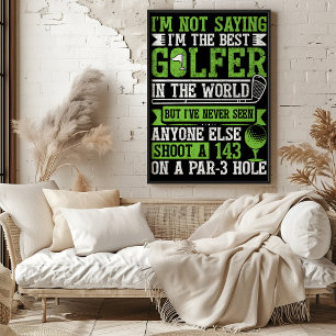 Poster Pas Le Meilleur Golfeur, Mais Unique