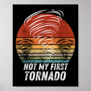 Poster Pas Ma Première Tornade Drôle Citation Pas Ma Prem