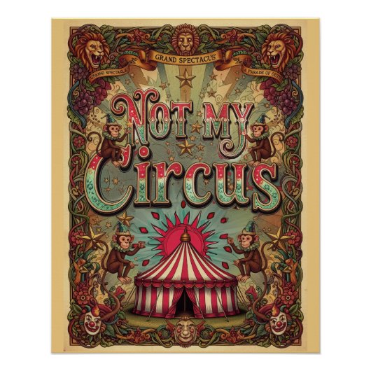 Poster Pas mon cirque ! Conception d'affiche sur le thème (Devant)