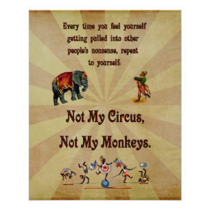 Poster Pas mon cirque, pas mes singes